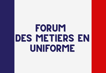 Forum des métiers en uniforme Forum des métiers en uniforme