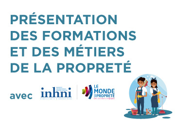 Présentation des formations et des métiers de la propreté